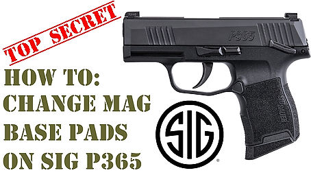 How To: Replace Sig Sauer P365 Magazine Base Plates